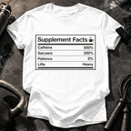 Supplement Facts Gym T-Shirt