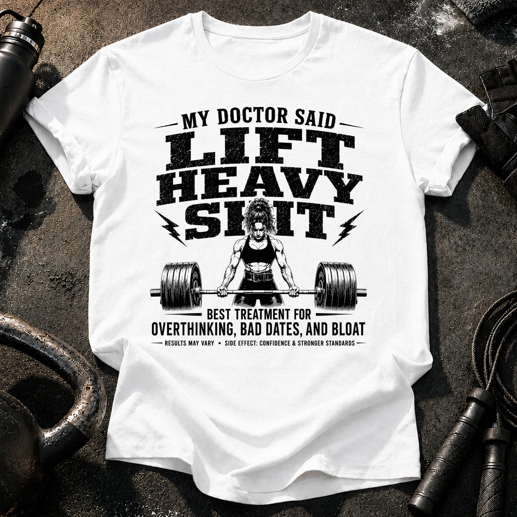 Women's My Doctor Said T-Shirt