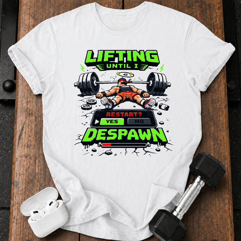 Lifting Until Despawn T-Shirt