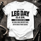 Skipping Leg Day Sin T-Shirt