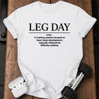 Leg Day Definition T-Shirt