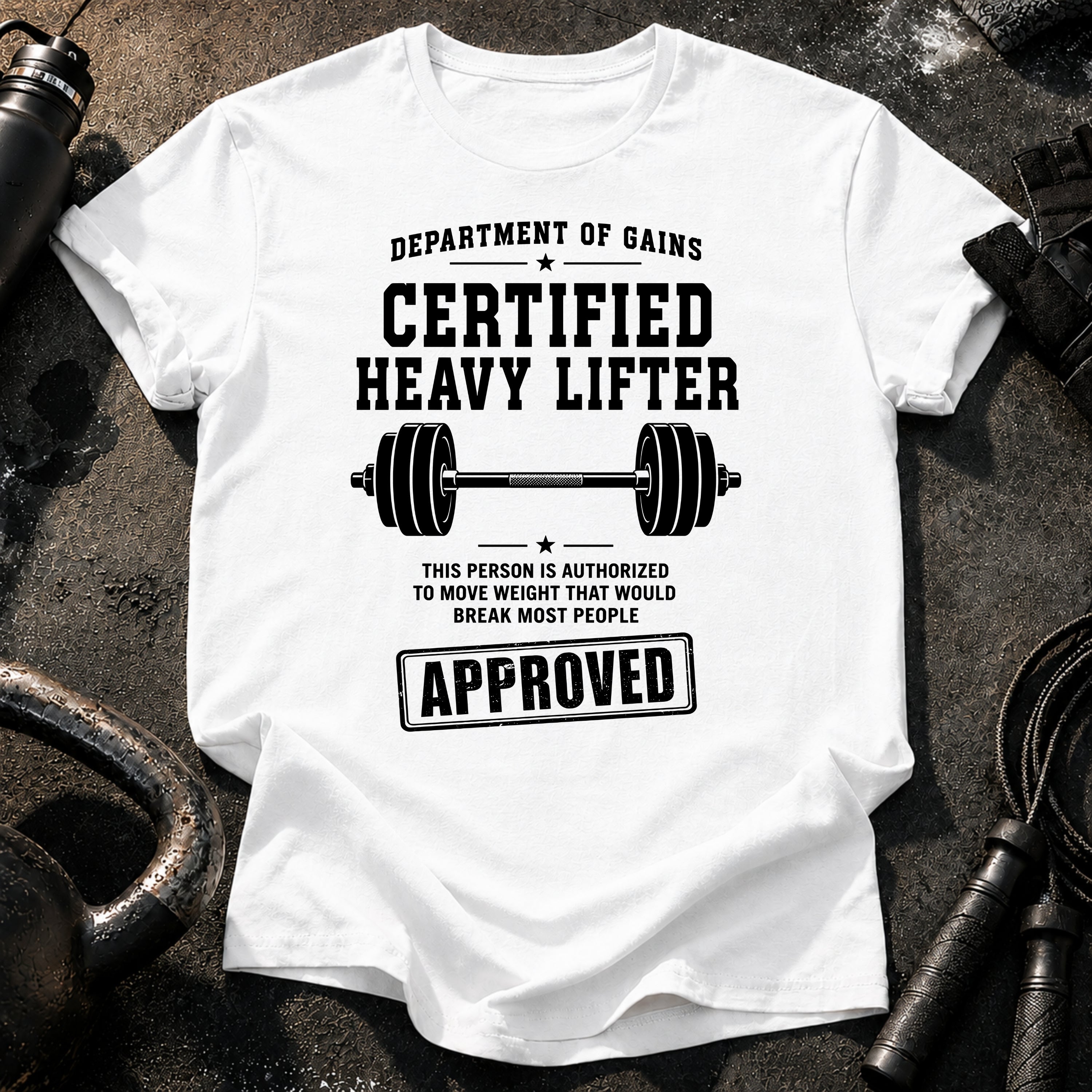Certified Heavy Lifter T-Shirt