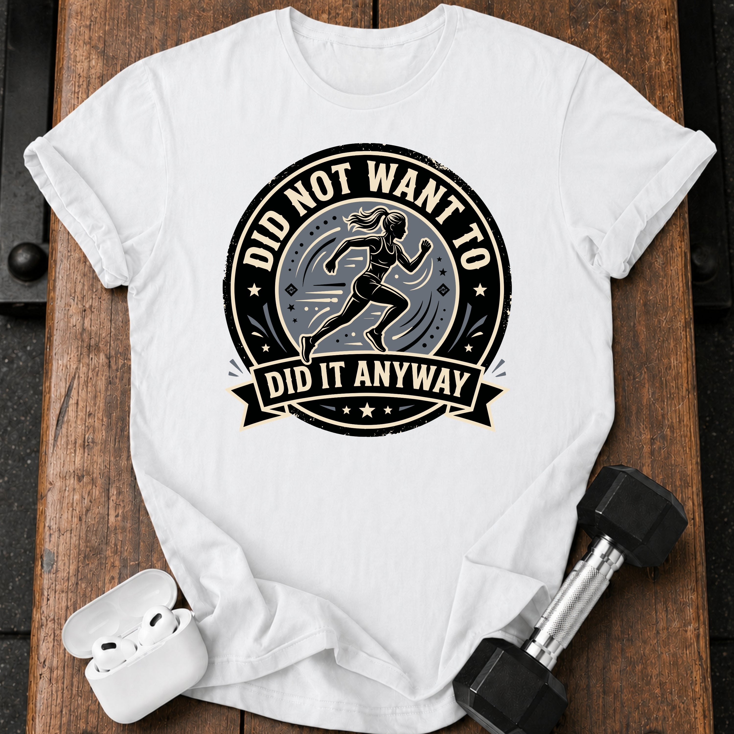 Women's Did Not Want To T-Shirt