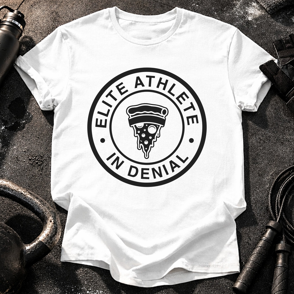 Elite Athlete Denial T-Shirt