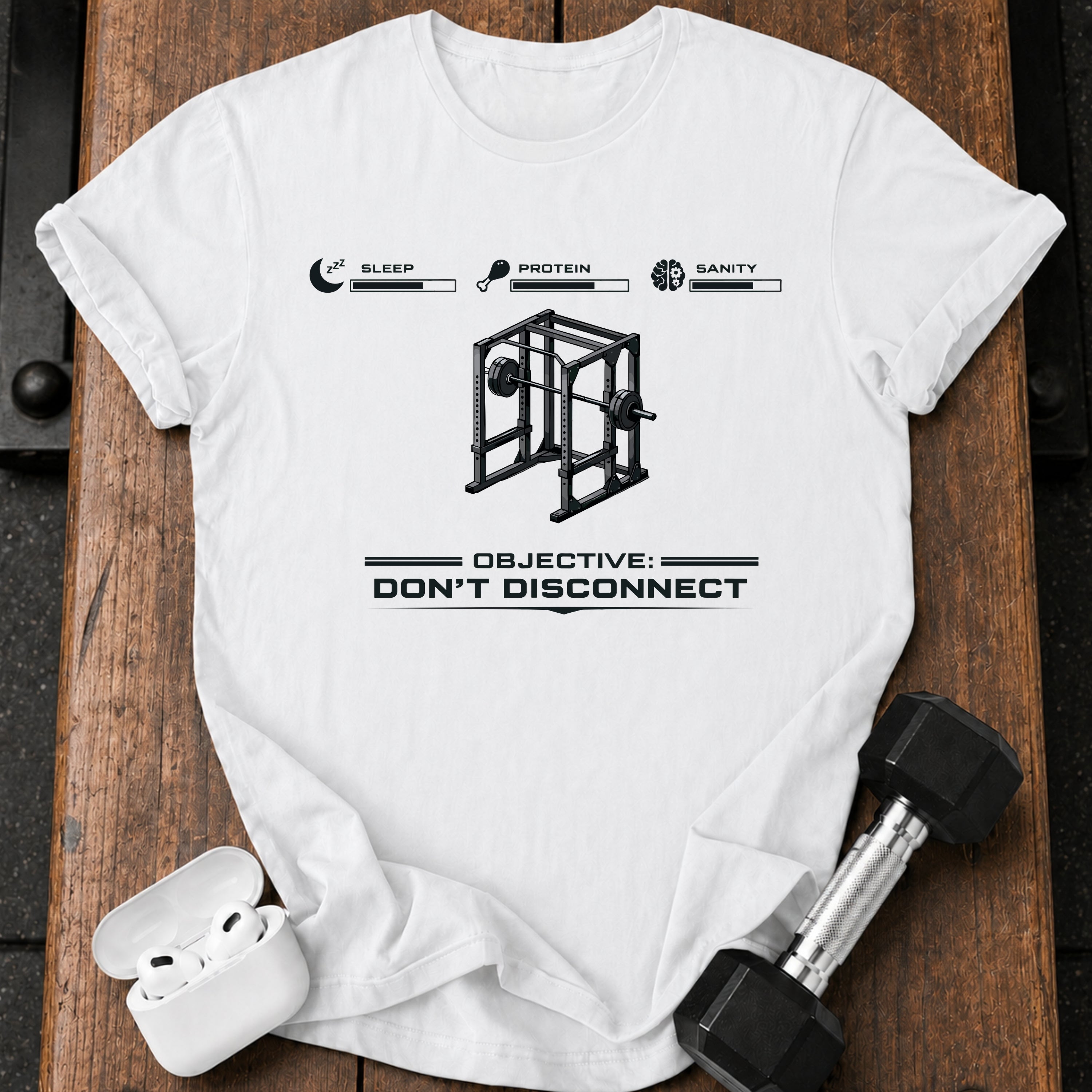Dont Disconnect Gym T-Shirt
