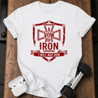 Vow Of Iron Gym T-Shirt