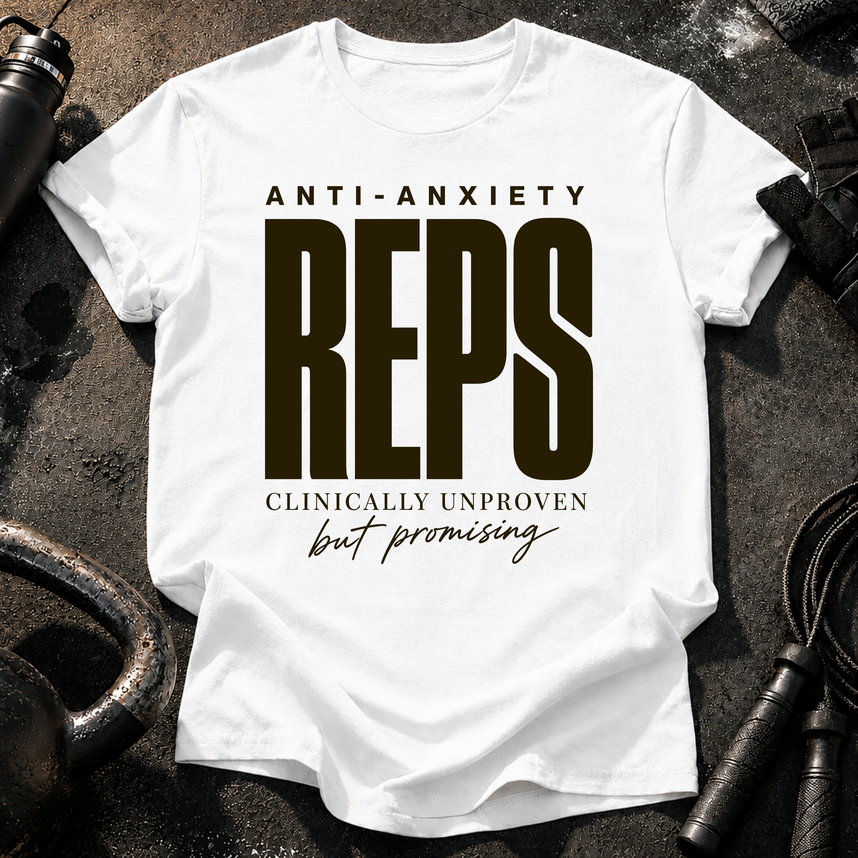 Anti-Anxiety Reps T-Shirt
