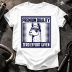 Zero Effort Given T-Shirt
